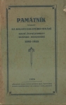 PAMÁTNÍK NA OSLAVU 30LETÉHO TRVÁNÍ HASIČ. ŽUPNÍ JEDNOTY SLEZSKO-OSTRAVSKÉ