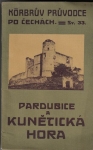 PARDUBICE A KUNĚTICKÁ HORA