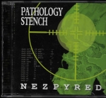 PATHOLOGY STENCH – NEZPYRED