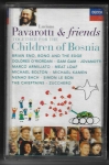 PAVAROTTI & FRIENDS TOGETHER FOR THE CHILDREN OF BOSNIA