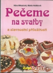 PEČEME NA SVATBY