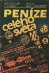 PENÍZE CELÉHO SVĚTA 