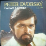 PETER DVORSKÝ - L AMORE É DESTINO