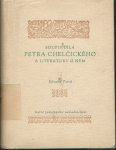 SOUPIS DÍLA PETRA CHELČICKÉHO