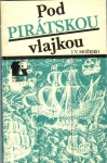 POD PIRÁTSKOU VLAJKOU