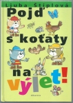 POJĎ S KOŤATY NA VÝLET