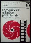 FOTOGRAFICKÉ A FILMOVÉ PŘÍSLUŠENSTVÍ