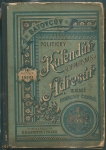BATOVCŮV ALMANACH - POLITICKÝ KALENDÁŘ A ADRESÁŘ ZEMÍ KORUNY ČESKÉ NA ROK 1899