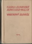 POLSKO-SLOVENSKÝ A SLOVENSKO-POLSKÝ VRECKOVÝ SLOVNÍK