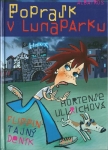 POPRASK V LUNAPARKU - FLIPPIN TAJNÝ DENÍK