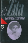 ZITA - POSLEDNÍ CÍSAŘOVNA