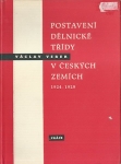 POSTAVENÍ DĚLNICKÉ TŘÍDY V ČESKÝCH ZEMÍCH 1924-1929