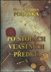 PO STOPÁCH VLASTNÍCH PŘEDKŮ