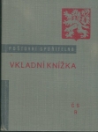 POŠTOVNÍ SPOŘITELNA – VKLADNÍ KNÍŽKA