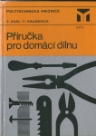 PŘÍRUČKA PRO DOMÁCÍ DÍLNU