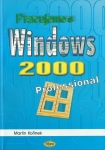 PRACUJEME S WINDOWS 2000 PROFESSIONAL