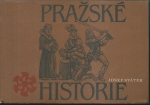 PRAŽSKÉ HISTORIE