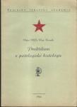 PRAKTIKUM Z PATOLOGICKÉ HISTOLOGIE
