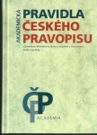 AKADEMICKÁ PRAVIDLA ČESKÉHO PRAVOPISU