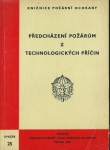 PŘEDCHÁZENÍ POŽÁRŮM Z TECHNOLOGICKÝCH PŘÍČIN