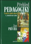 PŘEHLED PEDAGOGIKY