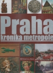 PRAHA – KRONIKA METROPOLE