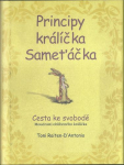 PRINCIPY KRÁLÍČKA SAMEŤÁČKA