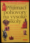 PŘIJÍMACÍ POHOVORY NA VYSOKÉ ŠKOLY 