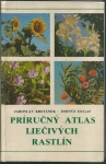 PRÍRUČNÝ ATLAS LIEČIVÝCH RASTLÍN