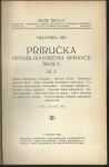 PŘÍRUČKA REPUBLIKÁNSKÉHO SPRÁVCE ŠKOLY, DÍL. II.