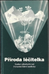 PŘÍRODA LÉČITELKA