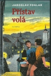 PŘÍSTAV VOLÁ