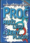 PROČ MUŽI LŽOU A ŽENY PLÁČOU