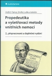 PROPEDEUTIKA A VYŠETŘOVACÍ METODY VNITŘNÍCH NEMOCÍ