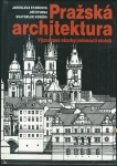 PRAŽSKÁ ARCHITEKTURA