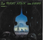 2ND PSYCHO ATTACK OVER EUROPE
