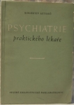 PSYCHIATRIE PRAKTICKÉHO LÉKAŘE