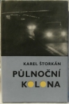 PŮLNOČNÍ KOLONA