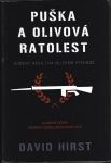 PUŠKA A OLIVOVÁ RATOLEST