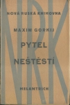 PYTEL NEŠTĚSTÍ