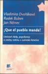 QUE EL PUEBLO MANDE! LEVICOVÉ VLÁDY, POPULISMUS A ZMĚNY REŽIMU V LATINSKÉ AMERICE