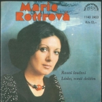 MARIE ROTTROVÁ – RANNÍ LOUČENÍ / LÁSKO, VONÍŠ DEŠTĚM