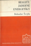REALITY JADERNÉ ENERGETIKY
