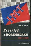 REPORTÁŽ Z NORIMBERKU 1945-1946