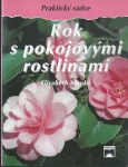 ROK S POKOJOVÝMI ROSTLINAMI