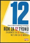 ROK ZA 12 TÝDNŮ