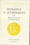 ROMANCE O JEČMÍNKOVI I/II – ŘÍKALI MU JEČMÍNEK / JEČMÍNKŮV NÁVRAT