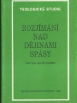 ROZJÍMÁNÍ NAD DĚJINAMI SPÁSY