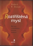 ROZTŘÍŠTĚNÁ MYSL