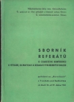 SBORNÍK REFERÁTŮ K CELOSTÁTNÍ KONFERENCI O VĚTRÁNÍ, KLIMATIZACI A DEGASACI V HLUBINNÝCH DOLECH